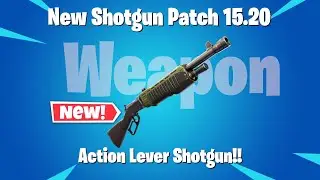 New Fortnite Shotgun Coming In Patch 15.20 | Lever Action Shotgun Season 5