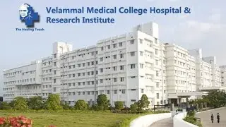 Velammal medical college and hospital, madurai 