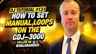 DJ Tutorial 131 | How To Set Manual Loops On The CDJ-3000