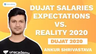 DUJAT Salaries - Expectations vs. Reality | 2020 by Ankur Shrivastava