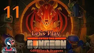Let's Play Enter the Gungeon - Advanced Gungeons and Draguns [Episode 11]