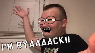I'M BAAACK (with a couple announcements)
