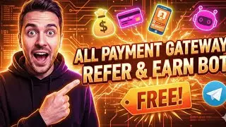 All Payment Gateway Refer & Earn Bot 💸 | FREE Telegram Bot