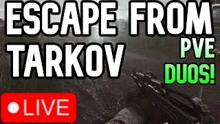 🔴LIVE ESCAPE FROM TARKOV!🔴PLAYING WITH PADDEL THE GOAT!🔴WAITING FOR SC PATCH🔴
