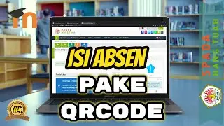 6. Panduan Mahasiswa Absensi dengan QR Code