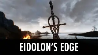 Skyrim Mod Spotlight: Eidolon's Edge