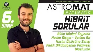Astromat 6. Sınıf Hibrit Sorular-Test 37 - Birim Küpleri Sayarak Hacim Ölçme