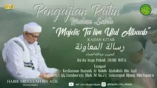 🔴LIVE PENGAJIAN RUTINAN MT ULUL ALBAAB BERSAMA : AL HABIB ABDULLAH BIN AGIL || 02 JUNI 2023