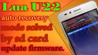 Lua U22 auto recovery mode solved by SD card update firmware by etc  all over