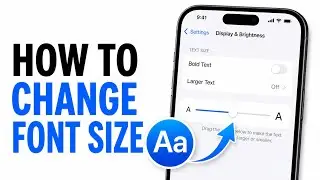 iPhone How to Change Font Size & Make Text Bigger or Smaller (Easy Tutorial)