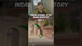 Neymar Jr's CS2 Loadout: What’s Inside? PART 5 