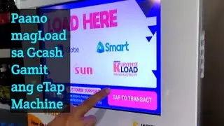 paano mag load sa gcash gamit ang etap kiosk machine.