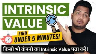 Intrinsic Valuation Master Course | Find Intrinsic Value in 5 Minutes