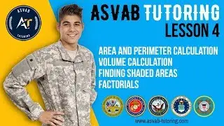Area and Perimeter Calculation, Volume Calculation and MORE! LESSON 4 | ASVAB Tutoring