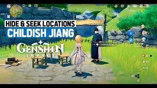 Genshin Impact - A Little Game: Childish Jiang Hide and Seek Locations SIDE QUEST