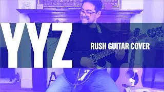 YYZ Rush Moving Pictures - Guitar Cover (AmpliTube Stomp Effects and Mesa Boogie)