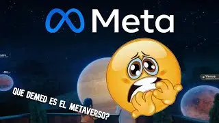 ¿Qué es el METAVERSO? 🤑