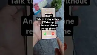Bixby Se Call Receive aur Reject Kaise Kare - No Wake Up Command Needed🔥📱