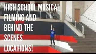 Disney's High School Musical Filming Locations and a Behind the Scenes!!