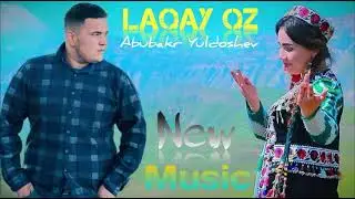 Laqay Qiz Abubakr yuldoshov _Абубакр Юлдошев Лакай киз 