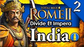 PYRRHIC VICTORY! Total War Rome 2: DEI: Maurya Empire India Campaign Gameplay #2