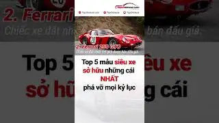 Siêu xe thì cái gì cũng nhất luôn ấy