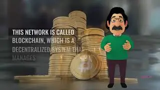 What Are Bitcoins And How To Get Them -ANNIMATION