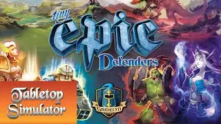 Tiny Epic Defenders - Tabletop Simulator Games Session