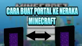 CARA MEMBUAT PORTAL KE NERAKA DI MINECRAFT