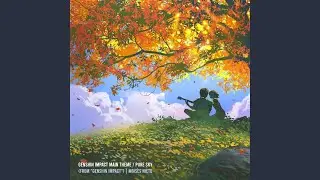 Genshin Impact Main Theme / Pure Sky (From 