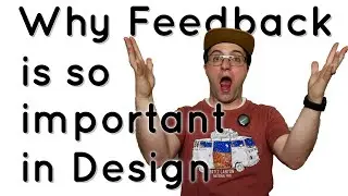 Feedback is Critical for Designers