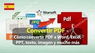 Convertir PDF - Cómo convertir PDF a Word, Excel, PPT, texto, imagen y mucho más