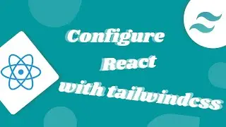 Configure React with Tailwind CSS 2.0