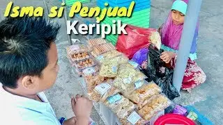 Adik Isma Jual Kripik Demi Bantu Mama