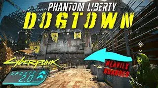 Dogtown Entrance's Pre-Phantom Liberty Patch | Cyberpunk 2077 2.0 Update