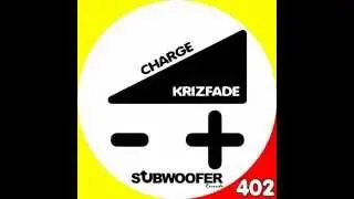 KriZFade - Charge (Original Mix)