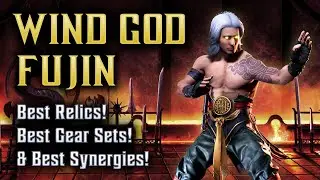 Wind God Fujin - Best Relics, Gear Sets, & Synergies! - Mortal Kombat: Onslaught