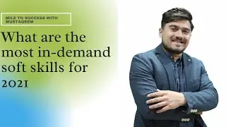 What Are The Most in-demand Skills For 2021 | Demanding Skills