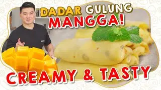 DADAR GULUNG MANGGA! CREAMY & TASTY