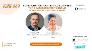 Supercharge Your Small Business - Top 5 Assessments to Build a Team for the Big League Webinar
