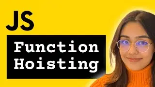 Function Hoisting in JavaScript | Value Hoisting & Scope of Functions