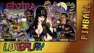 Elvira and the Party Monsters (Bally 1989) | Pinball Longplay