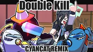 DOUBLE KILL CYANCAT REMIX but White , Black , Cyan Impostor and Alice Sings it【Cover】【FNF】