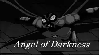 Ben 10: Big Chill Tribute - Angel of Darkness