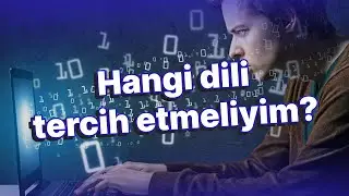 Yazılıma nasıl başlanır? Hangi dili tercih etmeliyim?