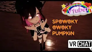 SpOwOky OwOky Pumpkin  Cute ENVtuber Dance Cover Live VRChat