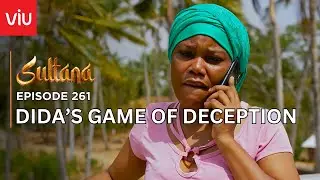 VIUSASA: SULTANA EPISODE 261