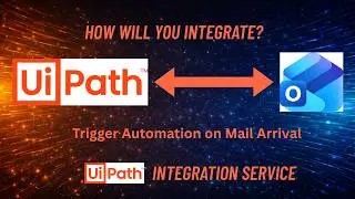 UiPath Integration Service | Connect Outlook to UiPath
