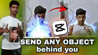send any object behind you in cap_cut || 