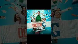 Doctor G Confirm Ott Release Date | Doctor G Ott Update | Doctor G Ott Platform | Doctor G Update |